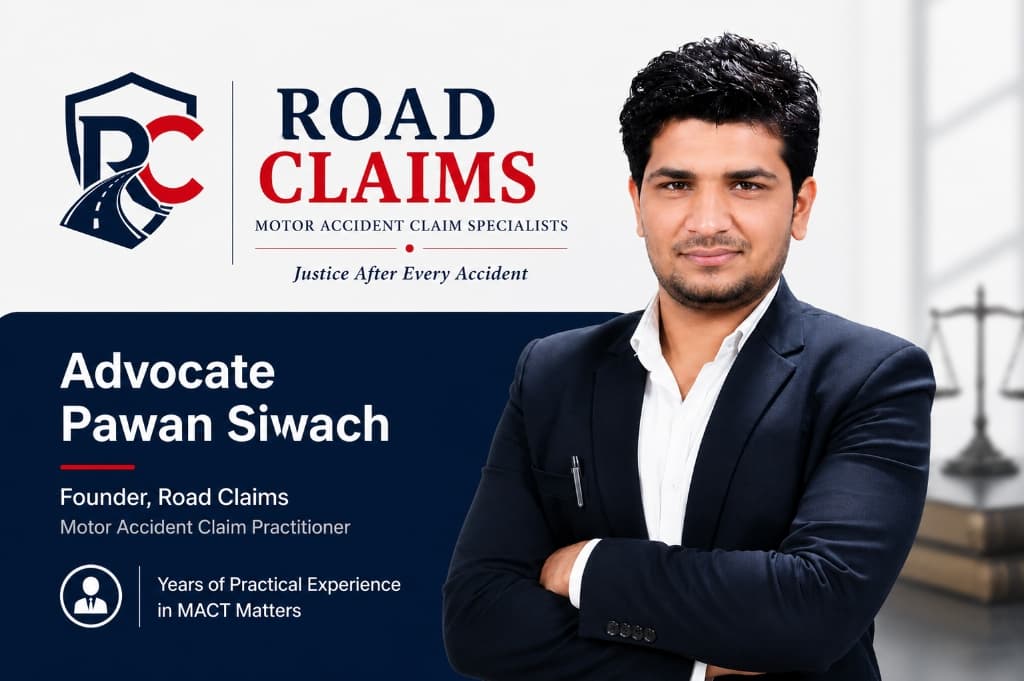 Advocate Pawan Siwach - Founder, Road Claims